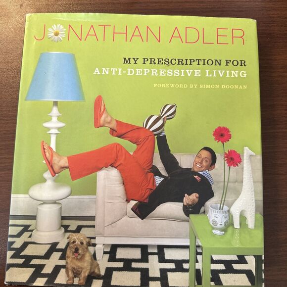 Jonathan Adler: My Prescription for Anti-Depressive Living -Good - Picture 1 of 7